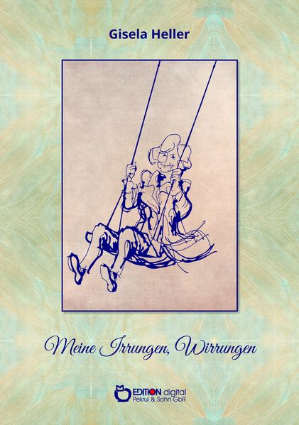 Cover von Meine Irrungen, Wirrungen