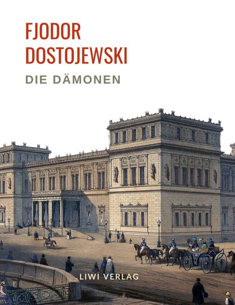 Cover von Fjodor Dostojewski: Die Dämonen. Vollständige Neuausgabe.