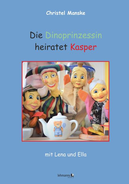 Cover von Die Dinoprinzessin heiratet Kasper