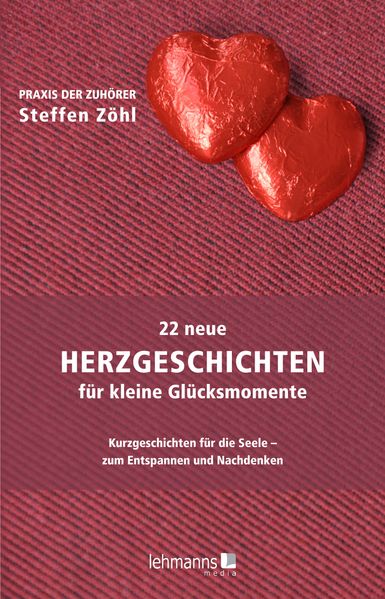 Cover von 22 neue Herzgeschichten für kleine Glücksmomente*