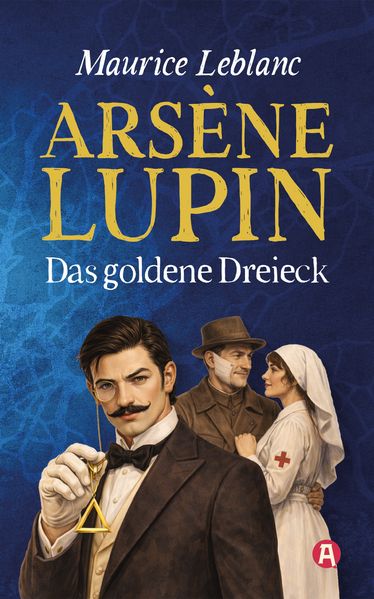 Cover von Arséne Lupin – das goldene Dreieck