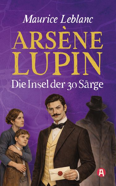 Cover von Arséne Lupin – die Insel der 30 Särge