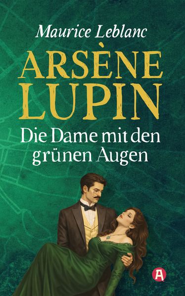 Cover von Arsène Lupin – die Dame mit den grünen Augen