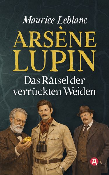 Cover von Arsène Lupin – das Rätsel der verrückten Weiden