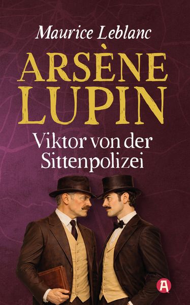 Cover von Arsène Lupin – Viktor von der Sittenpolizei