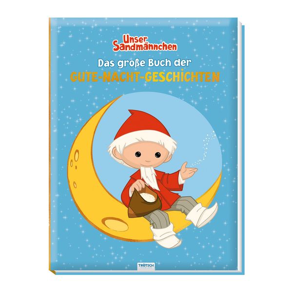 Cover von Trötsch Unser kleines Sandmännchen Das große Buch der Gute Nacht Geschichten Vorlesebuch