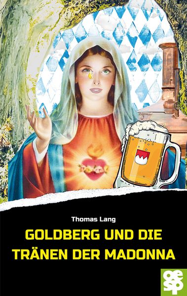 Cover von Goldberg und die Tränen der Madonna