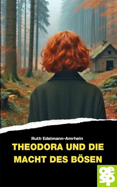 Cover von Theodora und die Macht des Bösen