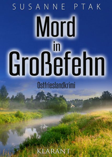 Cover von Mord in Großefehn. Ostfrieslandkrimi
