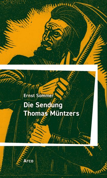 Cover von Die Sendung Thomas Müntzers