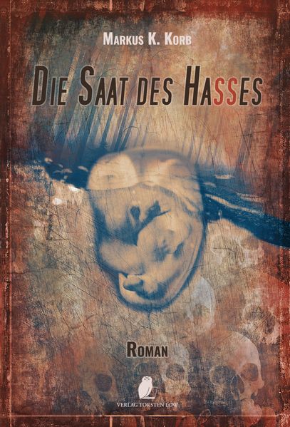 Cover von Die Saat des Hasses