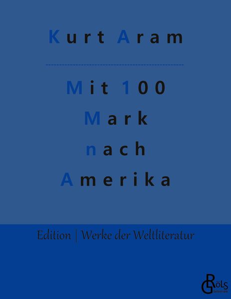 Cover von Mit 100 Mark nach Amerika