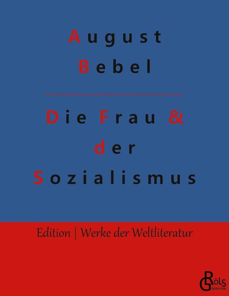 Cover von Die Frau & der Sozialismus