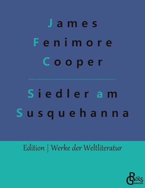 Cover von Die Ansiedler an den Quellen des Susquehanna