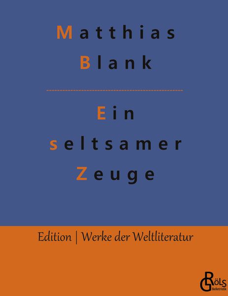 Cover von Ein seltsamer Zeuge