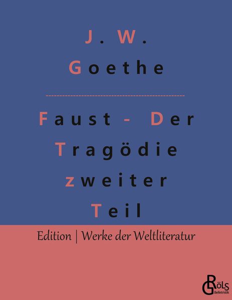 Cover von Faust – Der Tragödie zweiter Teil
