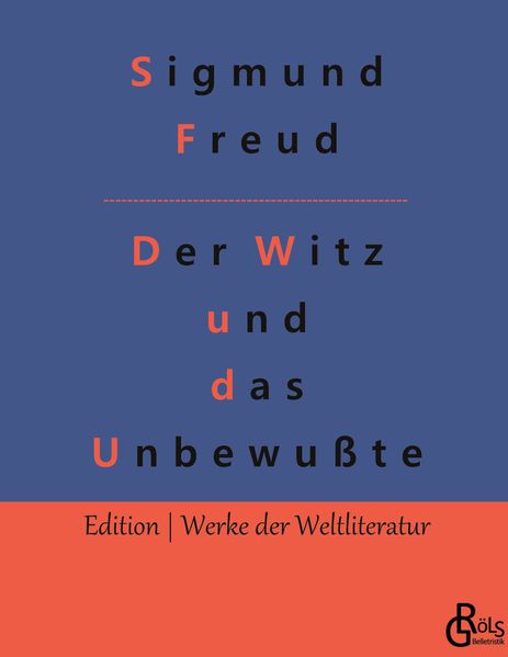 Cover von Der Witz und seine Beziehung zum Unbewußten