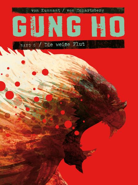 Cover von Gung Ho Comicband 5 – Vorzugsausgabe