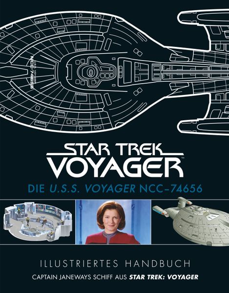 Cover von Illustriertes Handbuch: Die U.S.S. Voyager NCC-74656/Captain Janeways Schiff aus Star Trek: Voyager