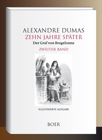 Cover von Zehn Jahre später oder Der Graf von Bragelonne Band 2