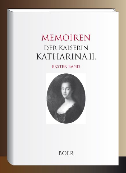 Cover von Memoiren der Kaiserin Katharina II., Band 1