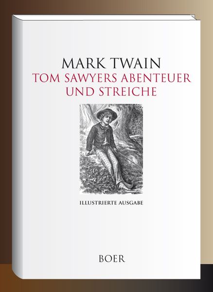 Cover von Tom Sawyers Abenteuer und Streiche