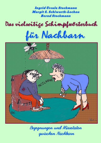 Cover von Das vielseitige Schimpfwörterbuch für Nachbarn