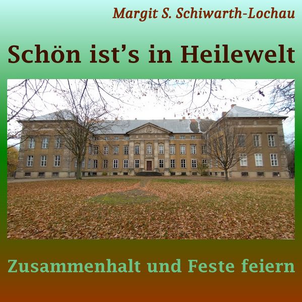 Cover von Schön ist’s in Heilewelt