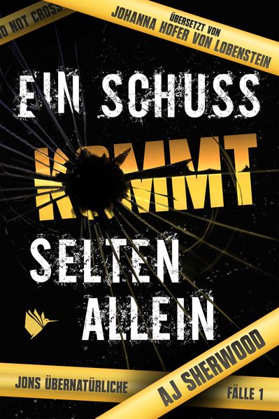 Cover von Ein Schuss kommt selten allein