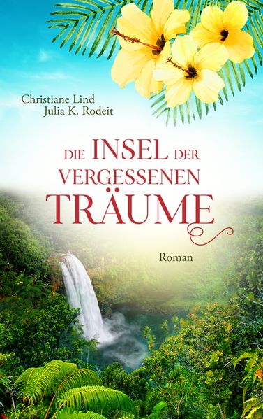 Cover von Die Insel der vergessenen Träume