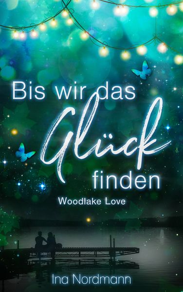 Cover von Bis wir das Glück finden