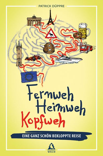 Cover von Fernweh, Heimweh, Kopfweh