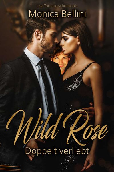 Cover von Wild Rose: Doppelt verliebt