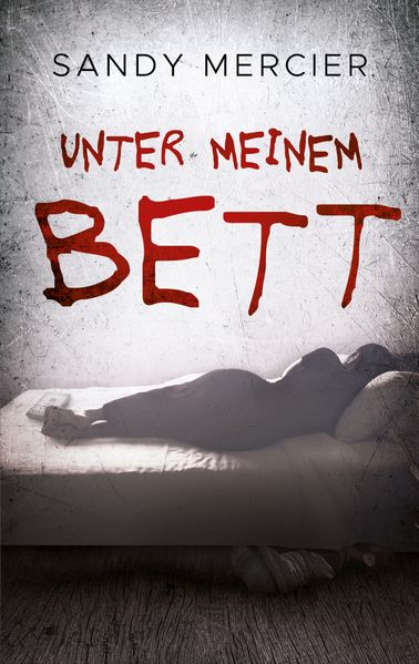 Cover von Unter meinem Bett