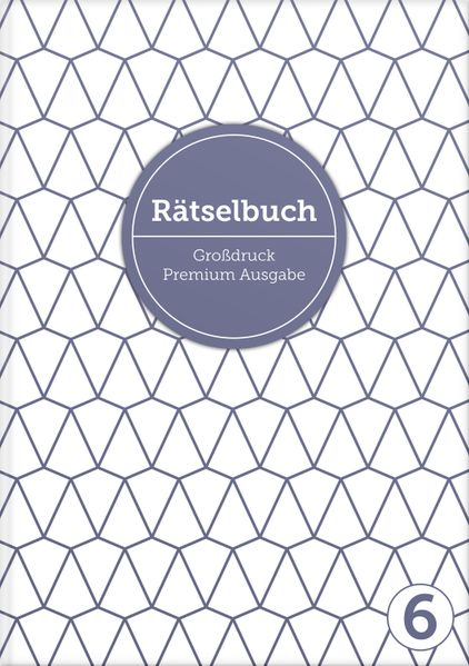Cover von Deluxe Rätselbuch Band 6. XL Rätselbuch in Premium Ausgabe für ältere Leute, Senioren, Erwachsene und Rentner im DIN A4-Format mit extra großer Schrift.