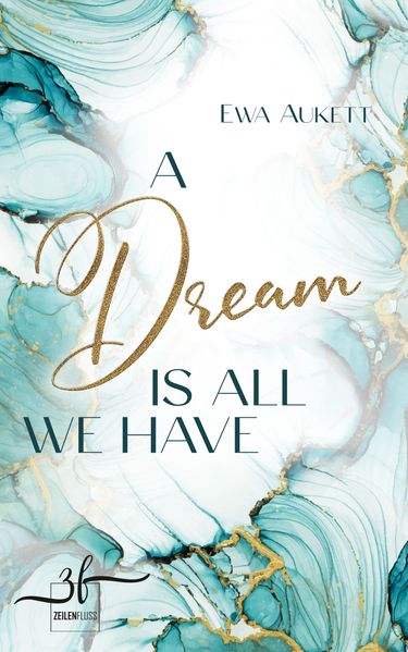 Cover von A dream is all we have