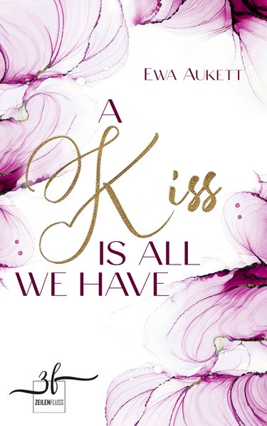 Cover von A kiss is all we have
