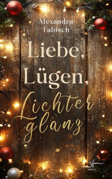 Cover von Liebe, Lügen, Lichterglanz