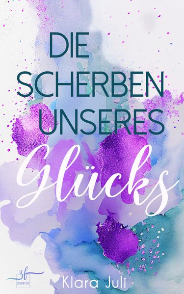 Cover von Die Scherben unseres Glücks