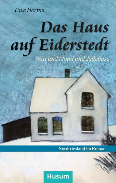 Cover von Das Haus auf Eiderstedt
