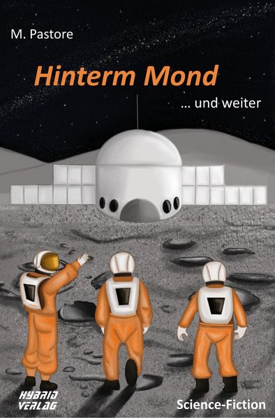 Cover von Hinterm Mond … und weiter