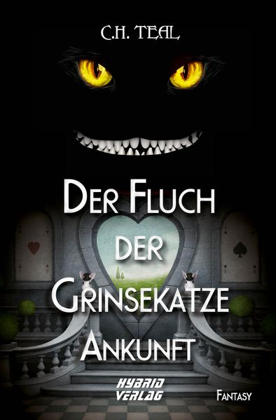 Cover von Der Fluch der Grinsekatze – Ankunft
