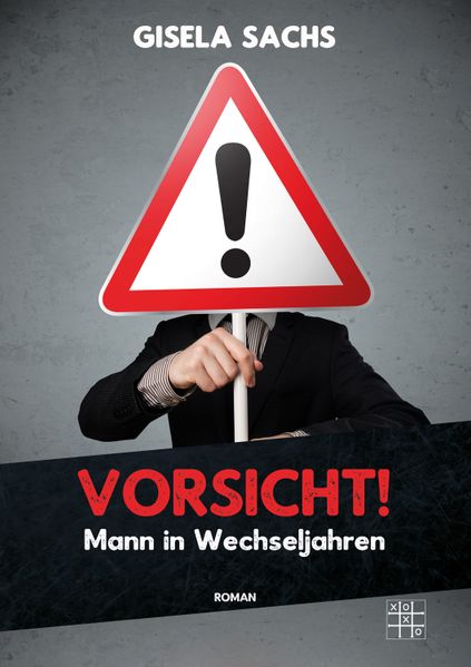 Cover von Vorsicht! Mann in Wechseljahren