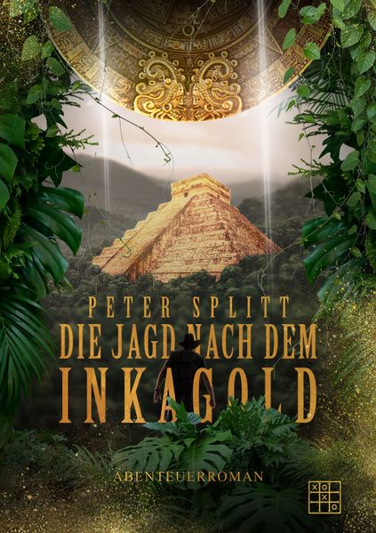 Cover von Die Jagd nach dem Inkagold