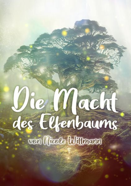 Cover von Die Macht des Elfenbaums