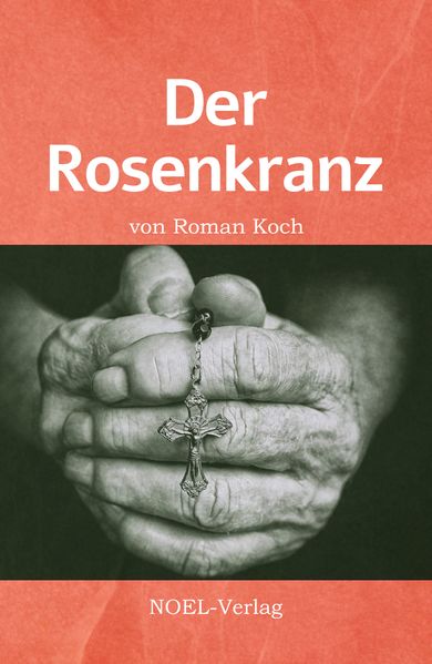 Cover von Der Rosenkranz