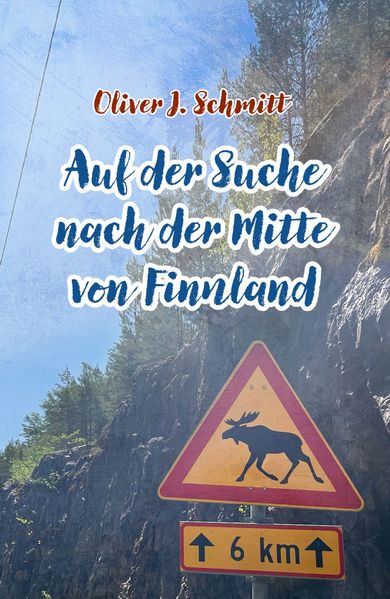 Cover von Auf der Suche nach der Mitte von Finnland