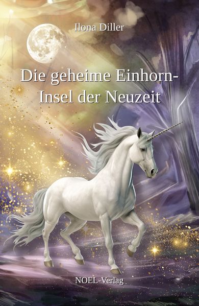 Cover von Die geheime Einhorn-Insel der Neu-Zeit