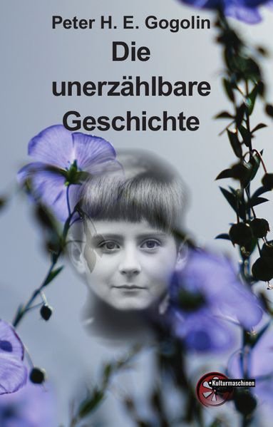 Cover von Die unerzählbare Geschichte