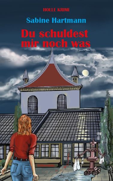 Cover von Du schuldest mir noch was